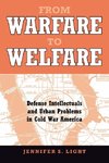 From Warfare to Welfare