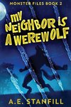 My Neighbor Is A Werewolf