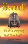 BEOWULF IN OLD ENGLISH & NEW E