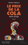 Le prix de la Cola. wòro sòngo
