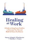Healing at Work