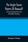 The Anglo-Saxon Poems Of Beowulf