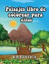 Paisajes libro de colorear para niños