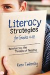 LIteracy Strategies for Grades 4-12