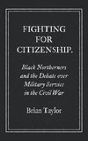 Fighting for Citizenship