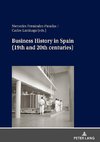 Business History in Spain (19th and 20th centuries)