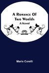 A Romance Of Two Worlds