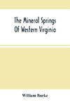 The Mineral Springs Of Western Virginia