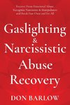 Gaslighting & Narcissistic Abuse Recovery