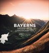 Bayerns sagenhafte Landschaften