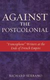 Against the Postcolonial