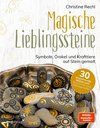 Magische Lieblingssteine
