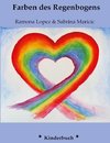 Die Farben des Regenbogens