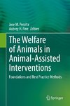 The Welfare of Animals in Animal-Assisted Interventions