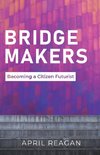 Bridge Makers