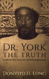 Dr. York - The Truth