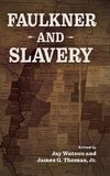 Faulkner and Slavery