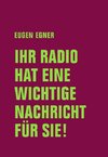 Ihr Radio hat eine wichtige Nachricht für Sie!