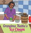 Grandma Hattie's Ice Cream