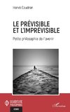Le prévisible et l'imprévisible