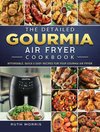 The Detailed Gourmia Air Fryer Cookbook