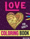 Love Coloring Book for Adults