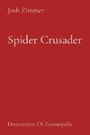 Spider Crusader