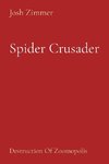 Spider Crusader