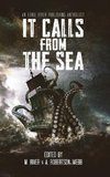It Calls From the Sea