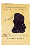 Mozart's Letters, Mozart's Life