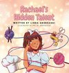 Rachael's Hidden Talent