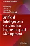 Artificial Intelligence in Construction Engineering and Management