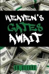 Heaven's Gates Await