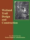 Wetland Trail Design and Construction
