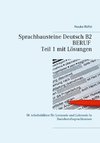 Sprachbausteine Deutsch B2 Beruf - Teil 1 mit Lösungen