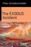 The EXODUS Incident