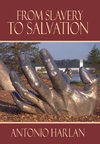 From Slavery to Salvation