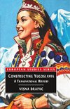 Constructing Yugoslavia