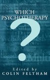 Which Psychotherapy?