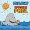 Sharky Dreams of Pizza