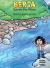 Berta Saves the River/Berta salva el río