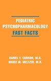 Pediatric Psychopharmacology