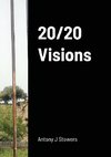 20/20 Visions