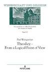 Theodicy - From a Logical Point of View