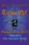 Tales Of Good And Evil Volume 2