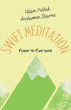 Swift Meditation