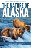 Kavanagh, J: The Nature of Alaska