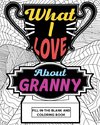 What I Love About Granny Coloring Book