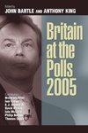 Bartle, J: Britain at the Polls 2005