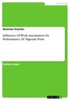 Influence Of Work Automation On Performance Of Nigerian Ports